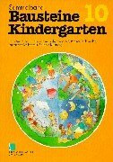 Bausteine Kindergarten. Sammelband 10