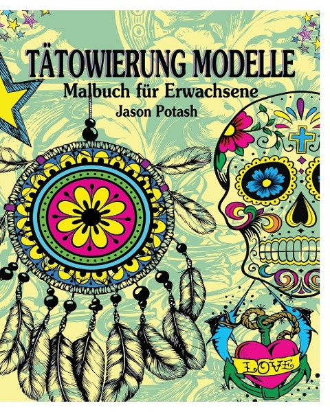 Tätowierung Modelle Malbuch für Erwachsene