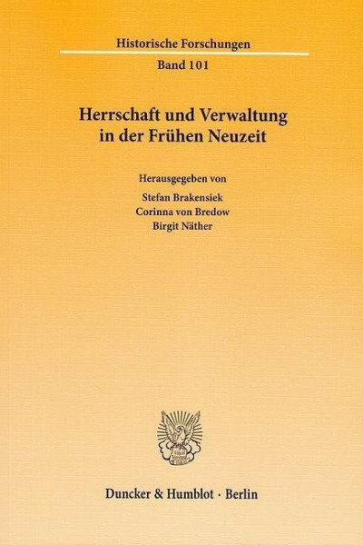 Herrschaft und Verwaltung in der Frühen Neuzeit