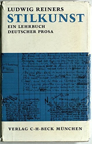 Stilkunst. Ein Lehrbuch deutscher Prosa.