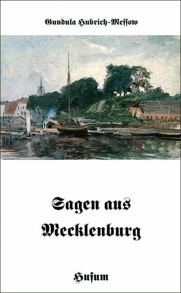 Sagen aus Mecklenburg (Husum-Taschenbuch)