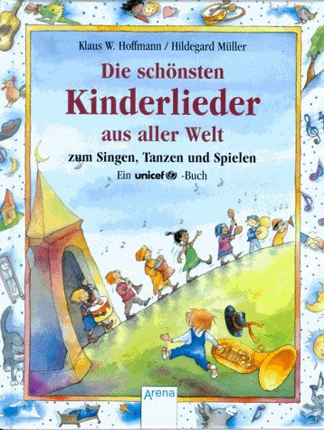 Die schönsten Kinderlieder aus aller Welt