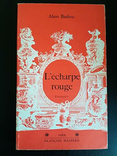 L'echarpe rouge : roman opéra (Voix)