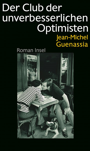 Der Club der unverbesserlichen Optimisten: Roman