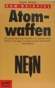 Lamuv Taschenbücher, Bd.67, Zum Beispiel Atomwaffen