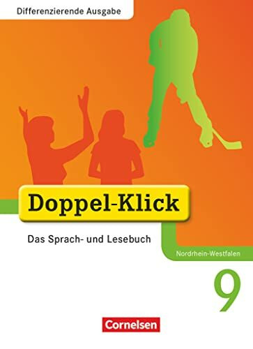 Doppel-Klick - Das Sprach- und Lesebuch - Differenzierende Ausgabe Nordrhein-Westfalen - 9. Schuljahr: Schulbuch (Doppel-Klick, Differenzierende Ausgabe Nordrhein-Westfalen, 9. Schuljahr)