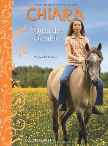 Chiara (Bd. 3) - Sturm der Gefühle (Kinder- und Jugendliteratur)