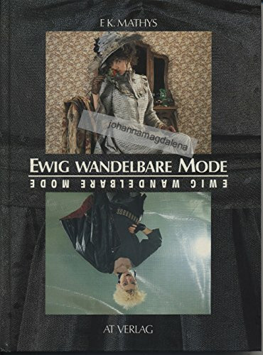 Ewig wandelbare Mode