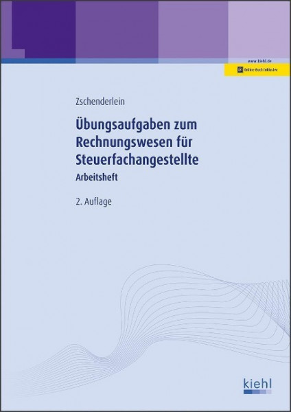 Übungsaufgaben zum Rechnungswesen für Steuerfachangestellte