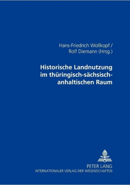 Historische Landnutzung im thüringisch-sächsisch-anhaltischen Raum