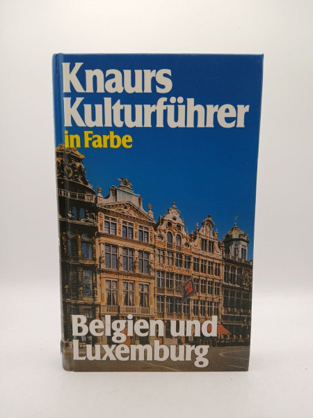 Knaurs Kulturführer in Farbe, Belgien und Luxemburg