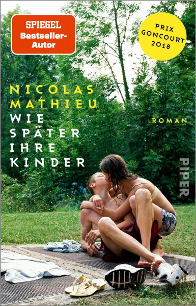 Wie später ihre Kinder: Roman | Ausgezeichnet mit Prix Goncourt 2018