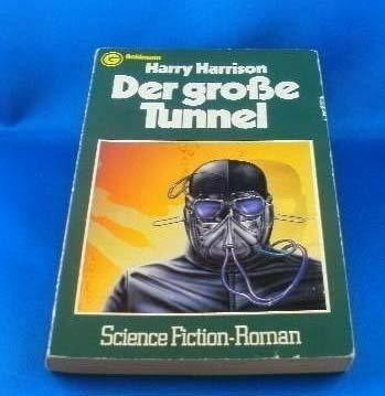 Der große Tunnel.