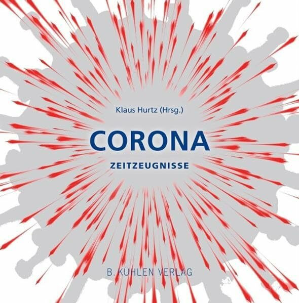 Corona: Zeitzeugnisse