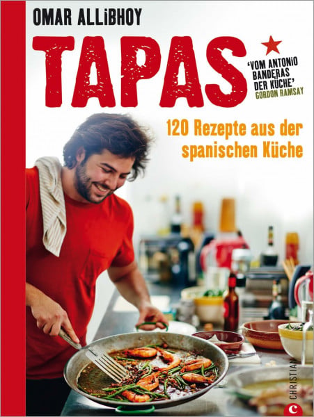 Tapas Rezepte für eine reich gedeckte Tafel: 120 Rezepte aus der spanischen Küche. Snacks, Fingerfood, spanische Antipasti, kleine und größere Gerichte für den perfekten Abend. So schmeckt Spanien!