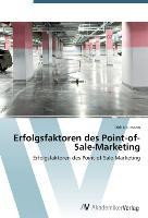 Erfolgsfaktoren des Point-of-Sale-Marketing