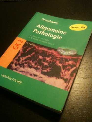 Grundmann, Allgemeine Pathologie