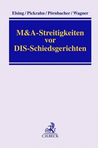 M&A-Streitigkeiten vor DIS-Schiedsgerichten: Praxishandbuch