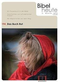 Bibel heute / Das Buch Rut