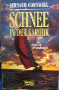 Schnee in der Karibik (Allgemeine Reihe. Bastei Lübbe Taschenbücher)