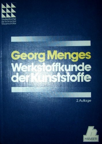 Werkstoffkunde der Kunststoffe