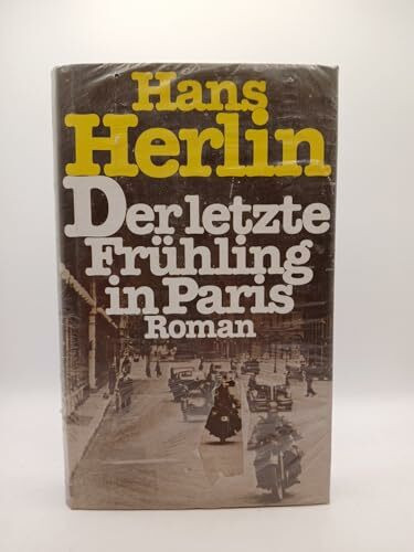 Der letzte Frühling in Paris.