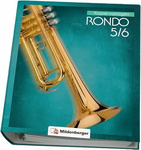 RONDO 5/6 – Kopiervorlagen: Ein Musiklehrgang für weiterführende Schulen