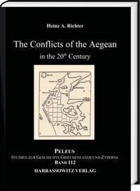 The Conflicts of the Aegean in the 20th Century