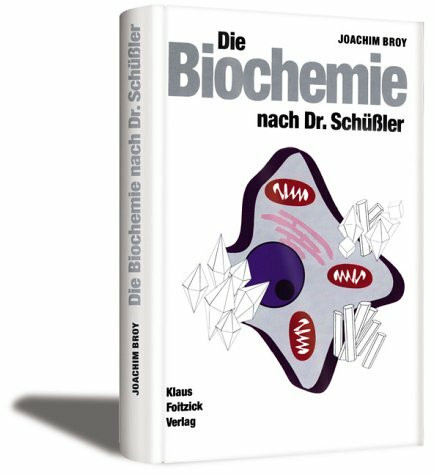 Die Biochemie nach Dr. Schüßler