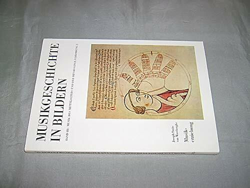 Musikerziehung. Lehre und Theorie der Musik im Mittelalter, Tl 3