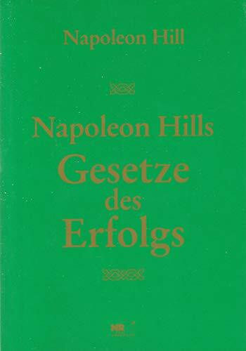 Napoleon Hills Gesetze des Erfolgs