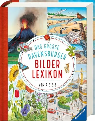 Das große Ravensburger Bilderlexikon von A bis Z (Ravensburger Lexika) Das große Ravensburger Bilderlexikon von A bis Z (Ravensburger Lexika)