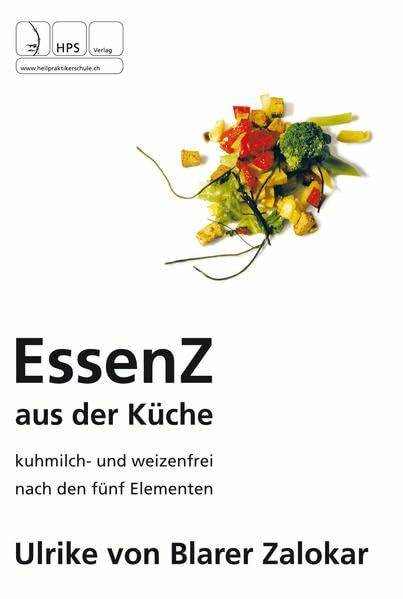 Essenz aus der Küche: Kuhmilch- und Weizenfrei nach den 5 Elementen