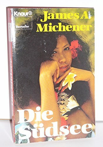 Die Südsee (Knaur Taschenbücher. Romane, Erzählungen)
