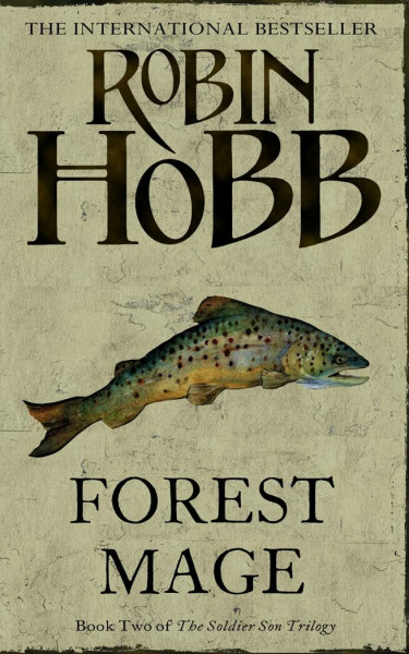 Forest Mage: Book Two of The Soldier Son Trilogy