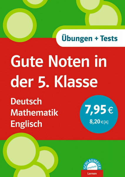 Schlaumeier: Gute Noten in der 5. Klasse (Deutsch - Mathe - Englisch): Übungen und Tests: Deutsch - Mathematik - Englisch. Übungen und Tests