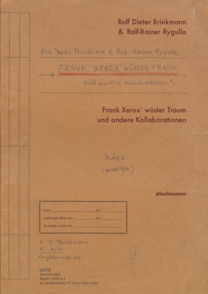 Frank Xerox’ wüster Traum: und andere Kollaborationen