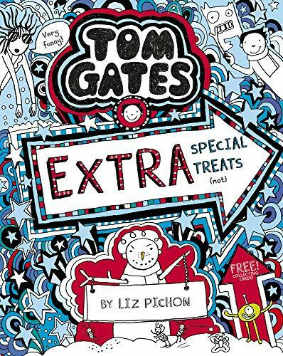 Tom Gates 06: Extra Special Treats (not)