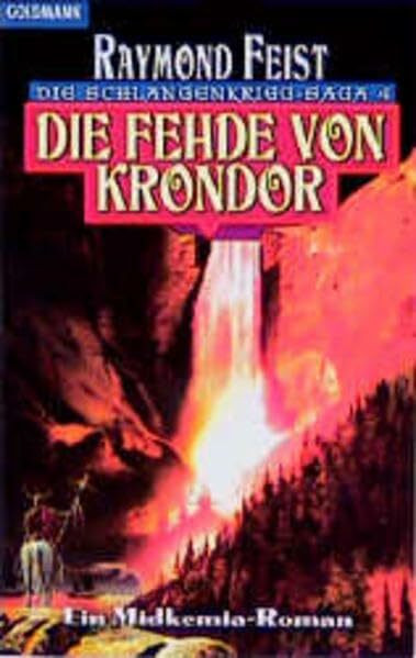 Die Schlangenkrieg-Saga. Ein Midkemia-Roman: Die Fehde von Krondor. Die Schlangenkrieg-Saga 04.