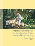 Montessori hatte Recht