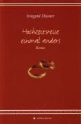 Hochzeitsreise einmal anders