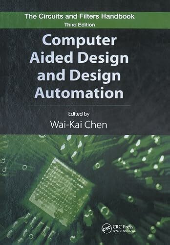 Computer Aided Design and Design Automation (The Circuits and Filters Handbook)