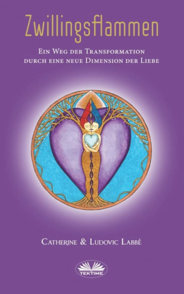 Zwillingsflammen: Ein Weg der Verwandlung über eine neue Dimension der Liebe