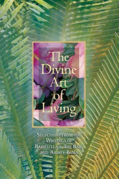 The Divine Art of Living