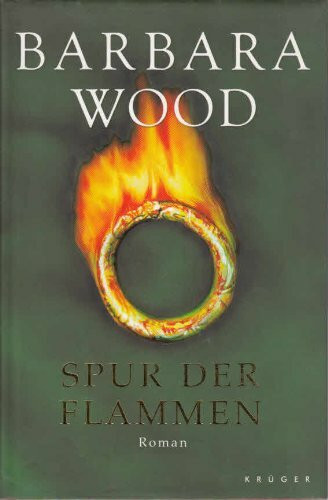 Spur der Flammen Roman