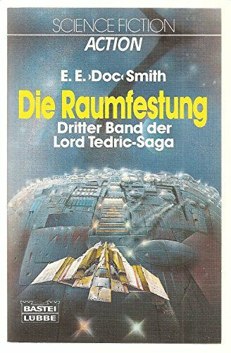 Die Raumfestung.