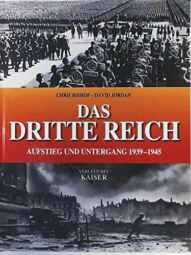 Das Dritte Reich: Aufstieg und Untergang 1933-1945: Aufstieg und Untergang 1939-1945