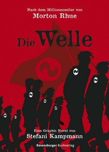 Die Welle: Eine Graphic Novel (Jugendliteratur ab 12 Jahre)