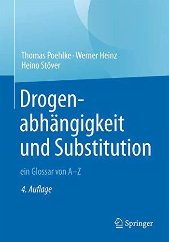 Drogenabhängigkeit und Substitution – ein Glossar von A–Z