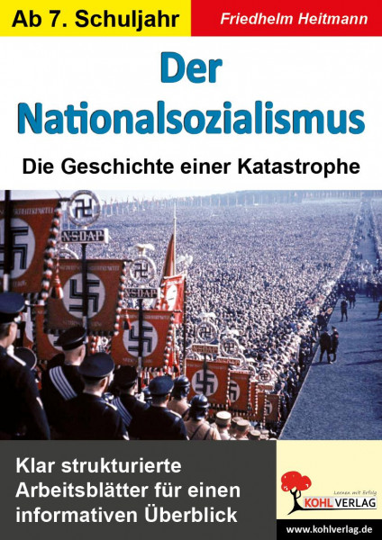 Der NationalsozialismusDie Geschichte einer Katastrophe